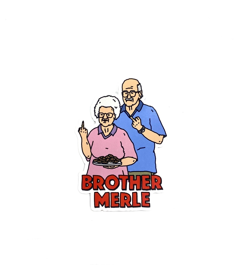 BROTHER MERLE STICKER BETTY & NORM